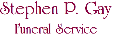 Stephen P. Gay Funeral Service